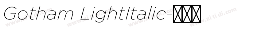 Gotham LightItalic字体转换